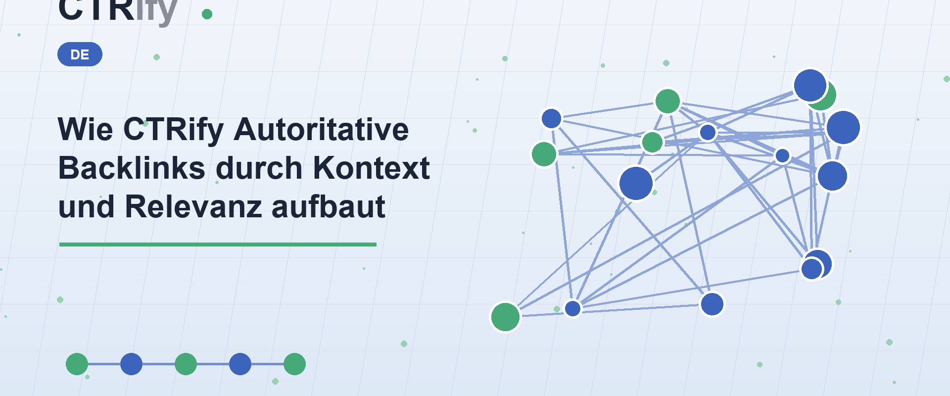 Wie CTRify Autoritative Backlinks durch Kontext und Relevanz aufbaut