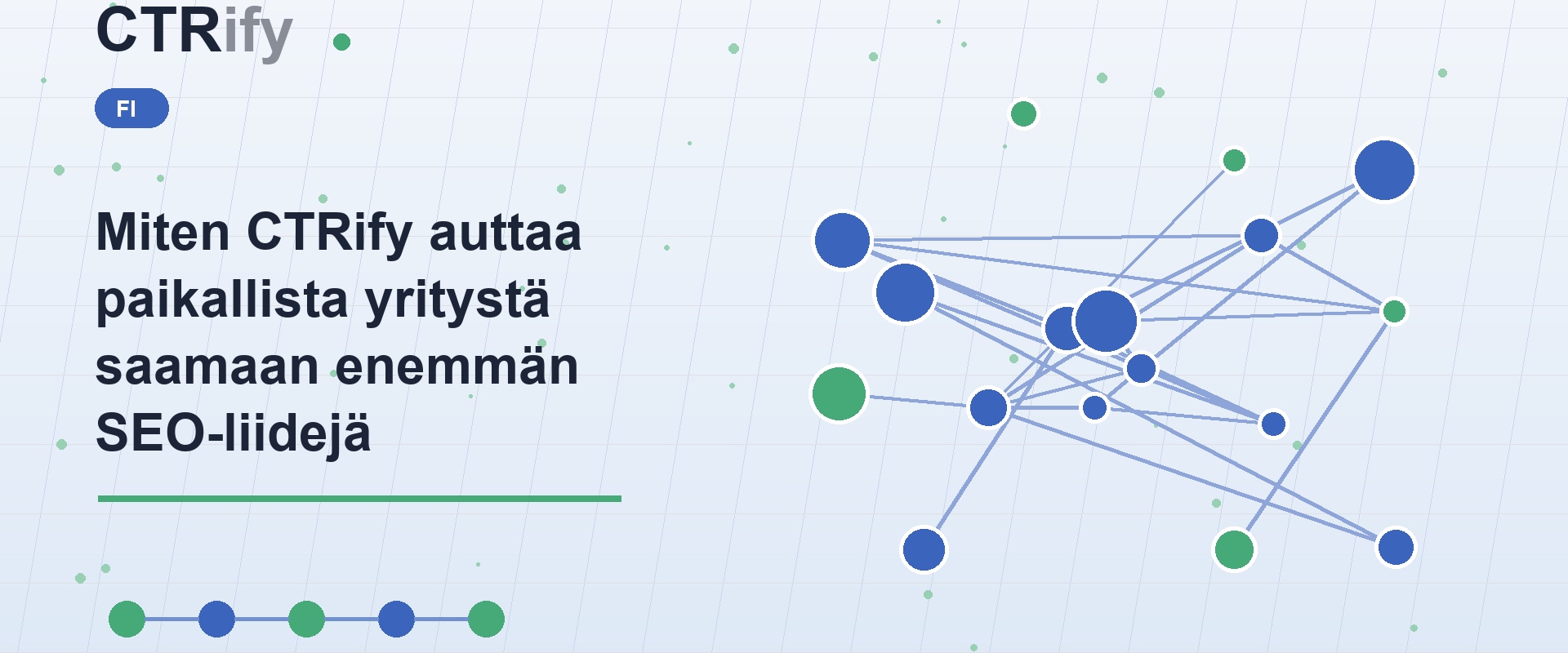 Miten CTRify auttaa paikallista yritystä saamaan enemmän SEO-liidejä
