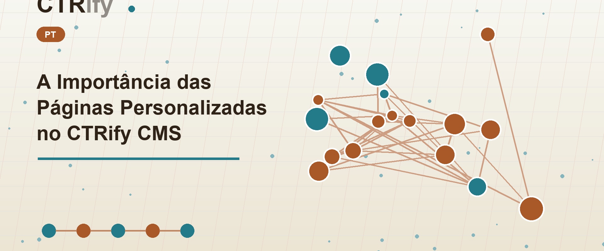 A Importância das Páginas Personalizadas no CTRify CMS