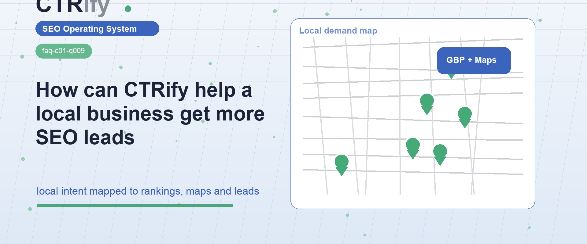 How can CTRify help a local business get more SEO leads
