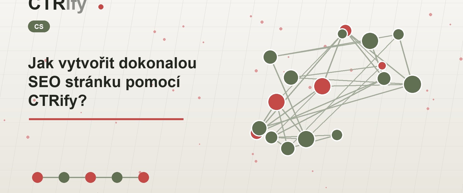 Jak vytvořit dokonalou SEO stránku pomocí CTRify?