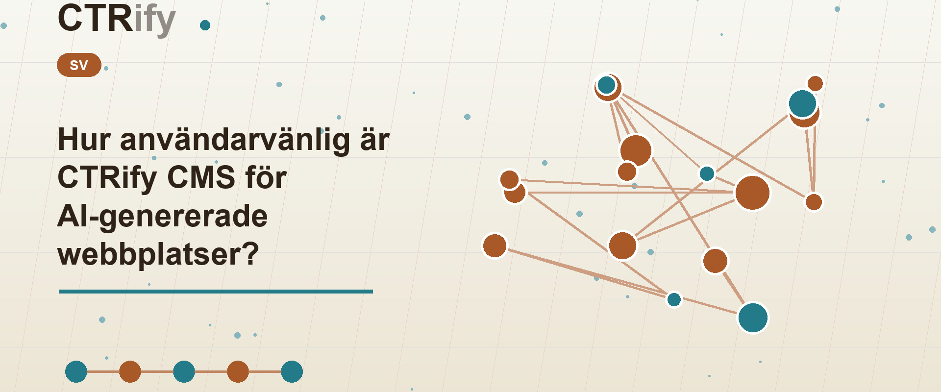 Hur användarvänlig är CTRify CMS för AI-genererade webbplatser?
