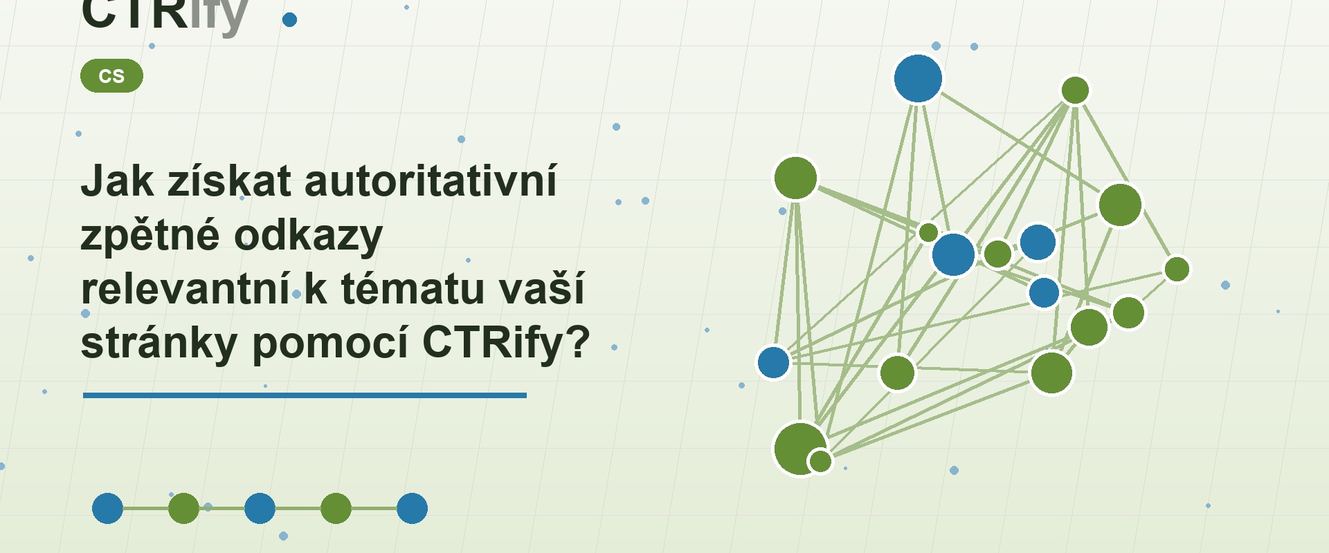 Jak získat autoritativní zpětné odkazy relevantní k tématu vaší stránky pomocí CTRify?