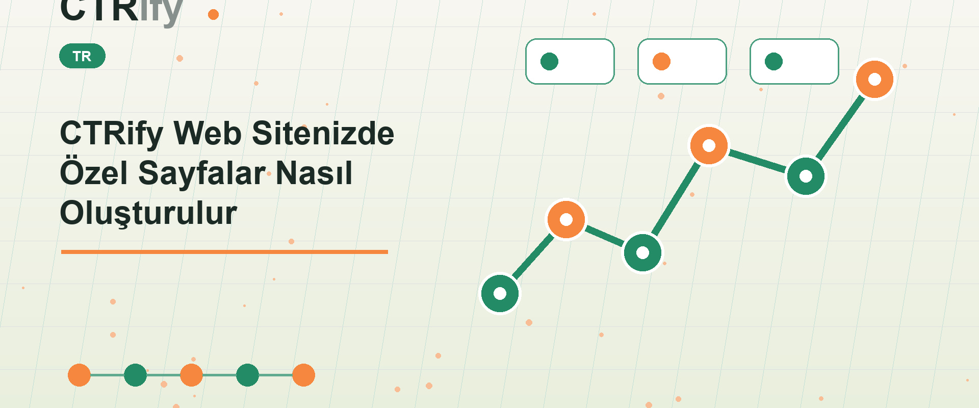 CTRify Web Sitenizde Özel Sayfalar Nasıl Oluşturulur