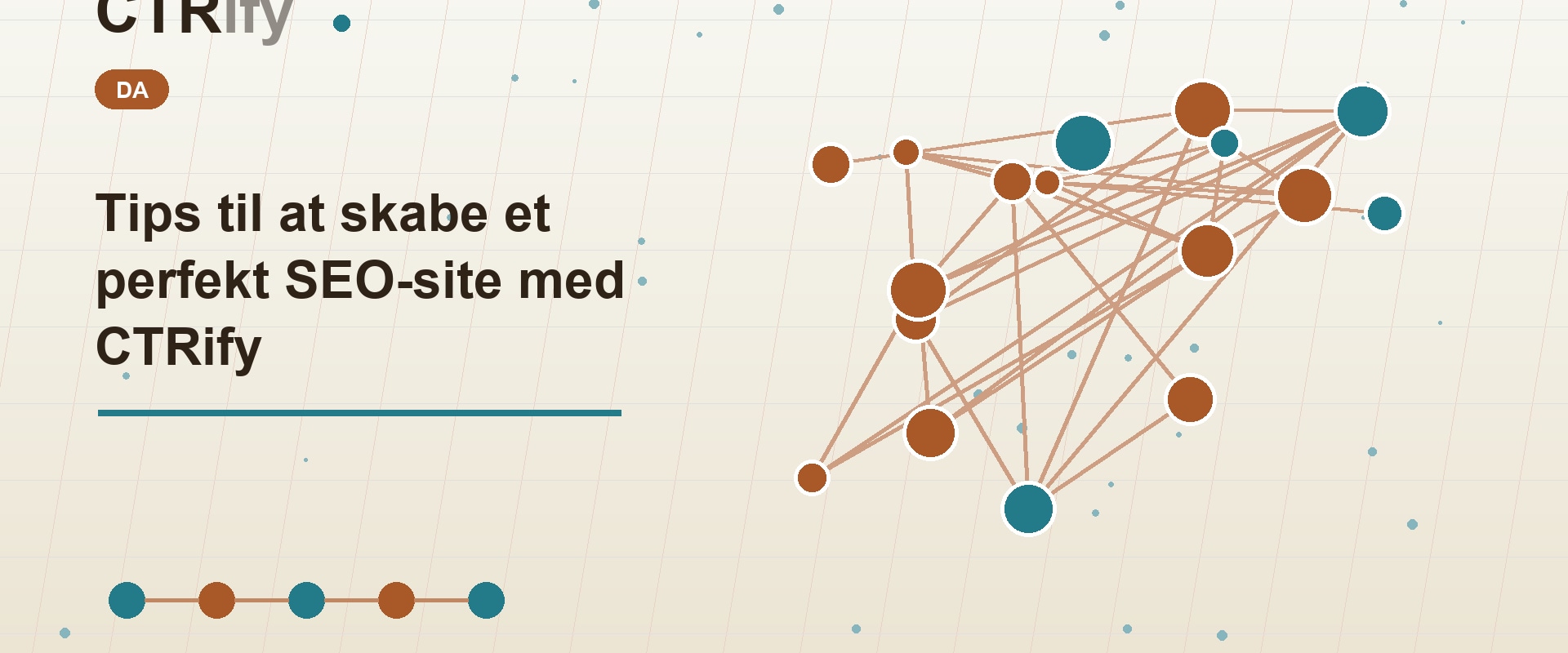 Tips til at skabe et perfekt SEO-site med CTRify
