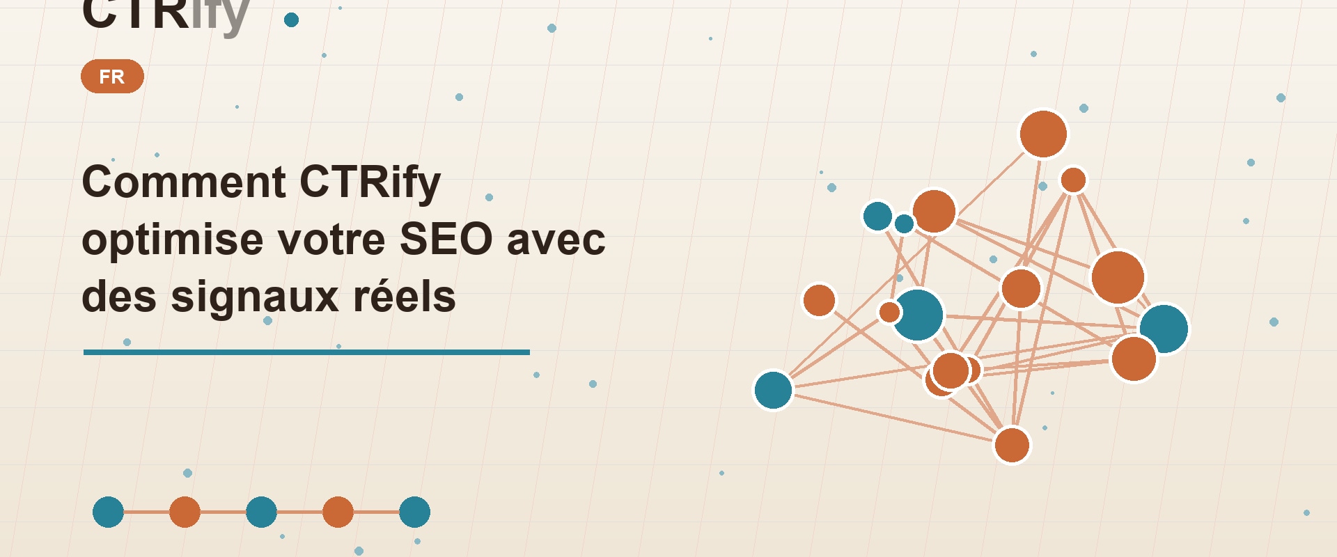 Comment CTRify optimise votre SEO avec des signaux réels
