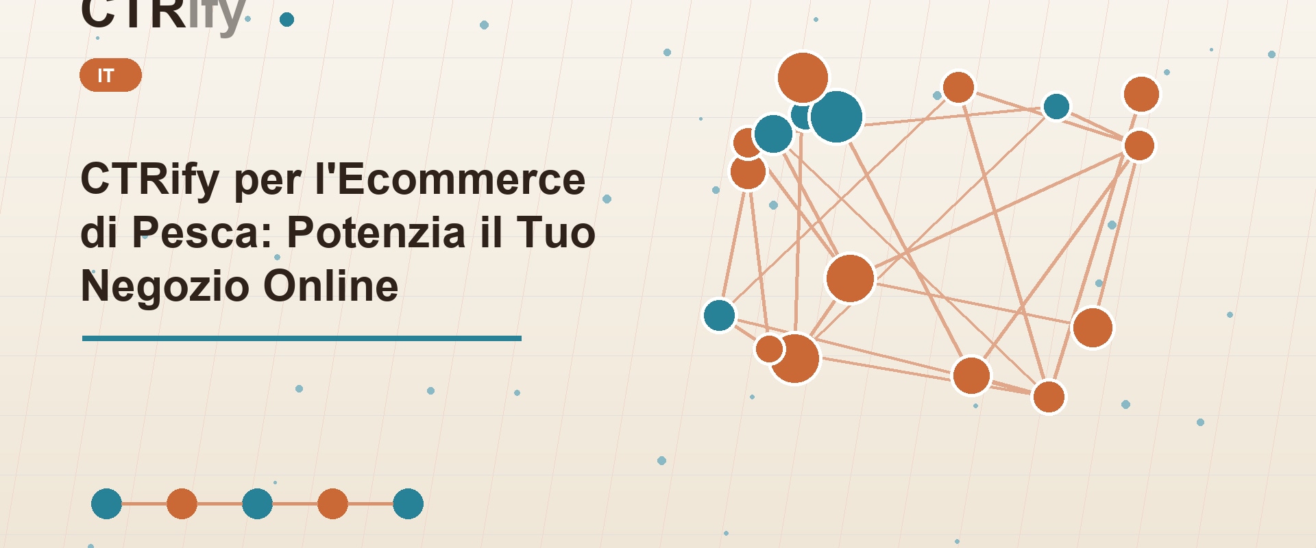 CTRify per l'Ecommerce di Pesca: Potenzia il Tuo Negozio Online