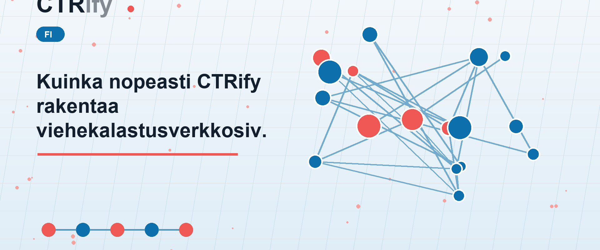 Kuinka nopeasti CTRify rakentaa viehekalastusverkkosivuston