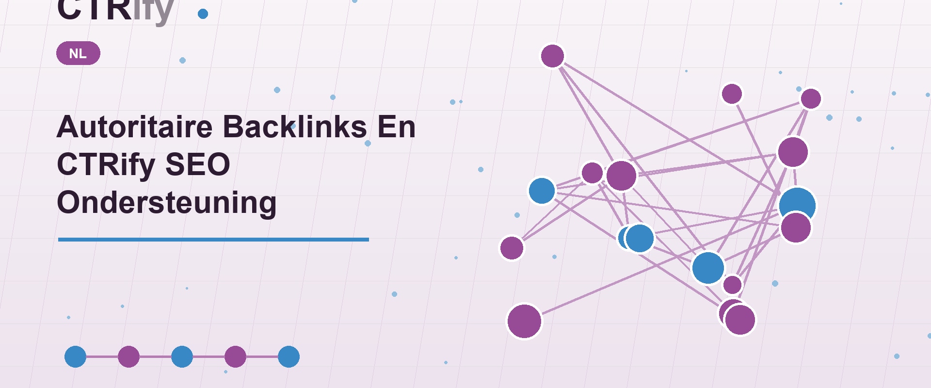 Autoritaire Backlinks En CTRify SEO Ondersteuning