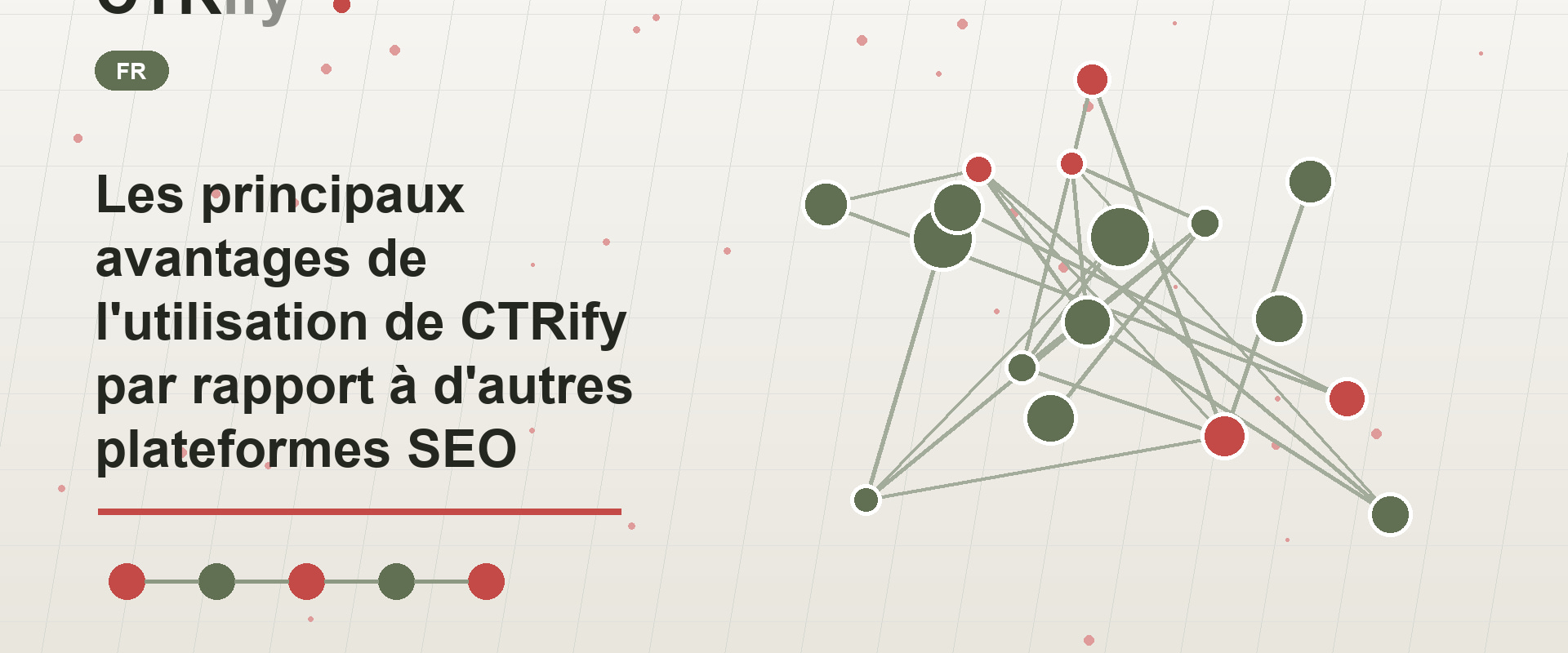 Les principaux avantages de l'utilisation de CTRify par rapport à d'autres plateformes SEO