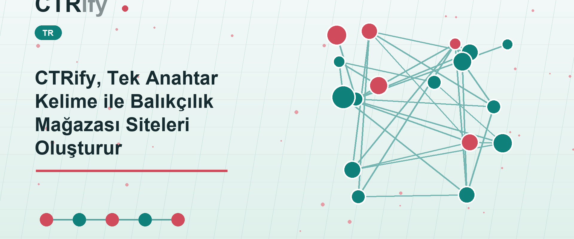 CTRify, Tek Anahtar Kelime ile Balıkçılık Mağazası Siteleri Oluşturur