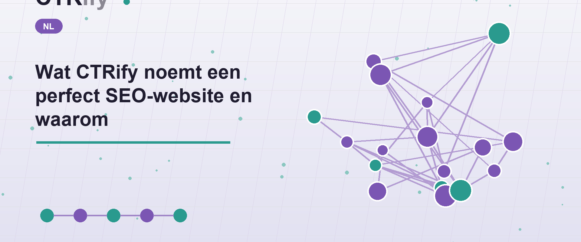 Wat CTRify noemt een perfect SEO-website en waarom