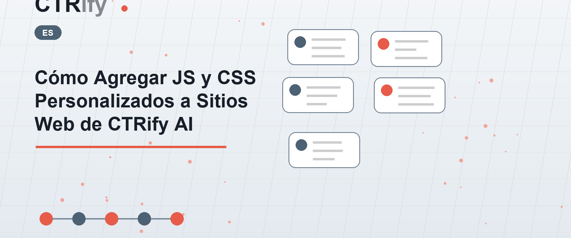 Cómo Agregar JS y CSS Personalizados a Sitios Web de CTRify AI