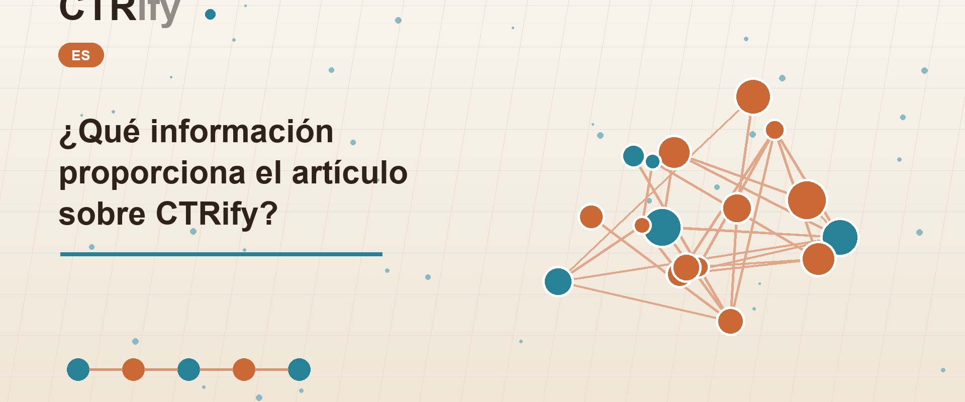 ¿Qué información proporciona el artículo sobre CTRify?