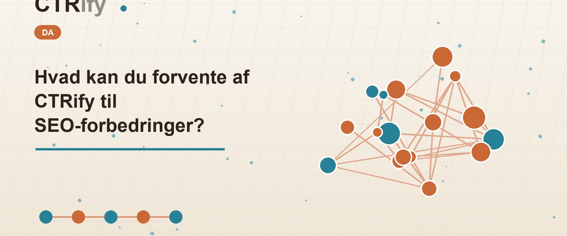 Hvad kan du forvente af CTRify til SEO-forbedringer?