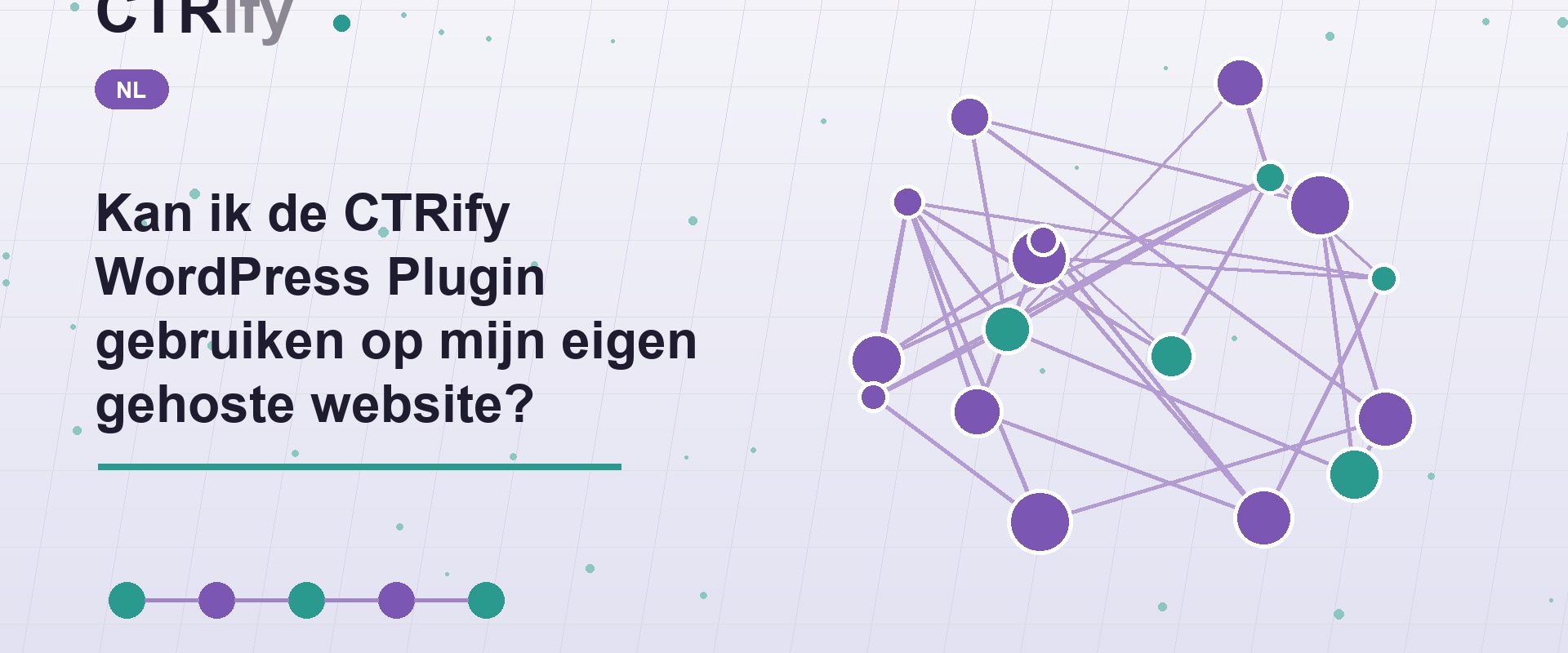 Kan ik de CTRify WordPress Plugin gebruiken op mijn eigen gehoste website?