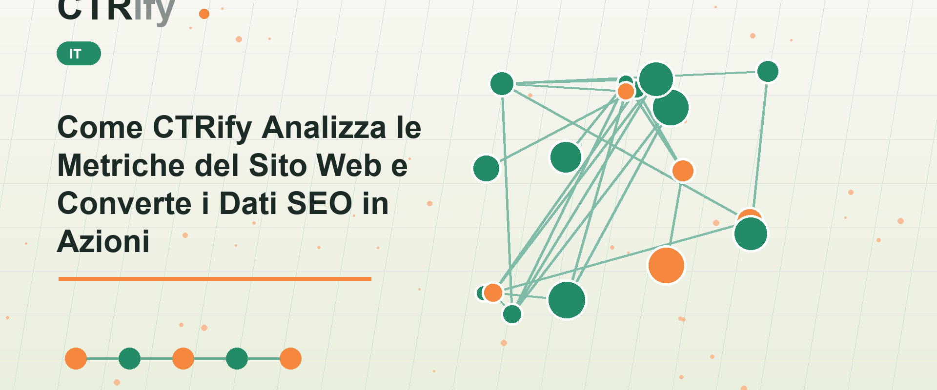 Come CTRify Analizza le Metriche del Sito Web e Converte i Dati SEO in Azioni