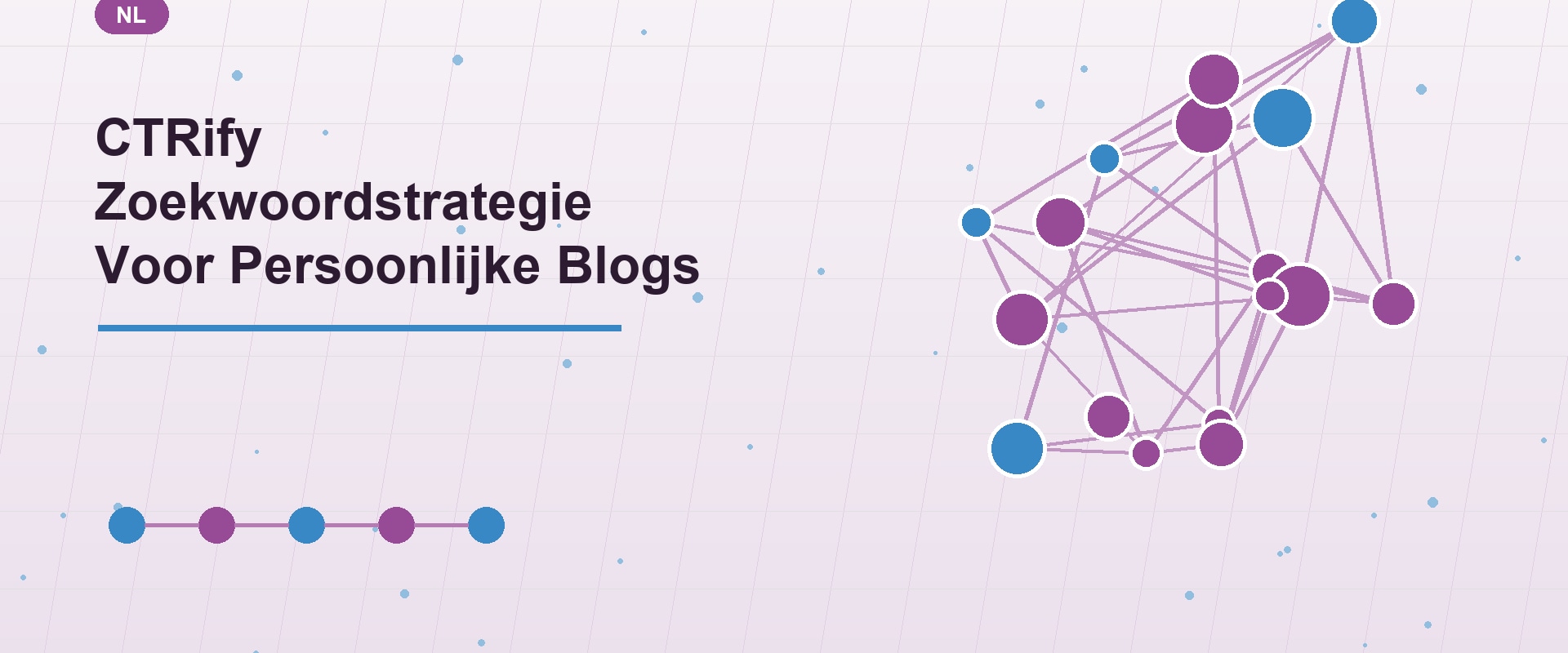 CTRify Zoekwoordstrategie Voor Persoonlijke Blogs