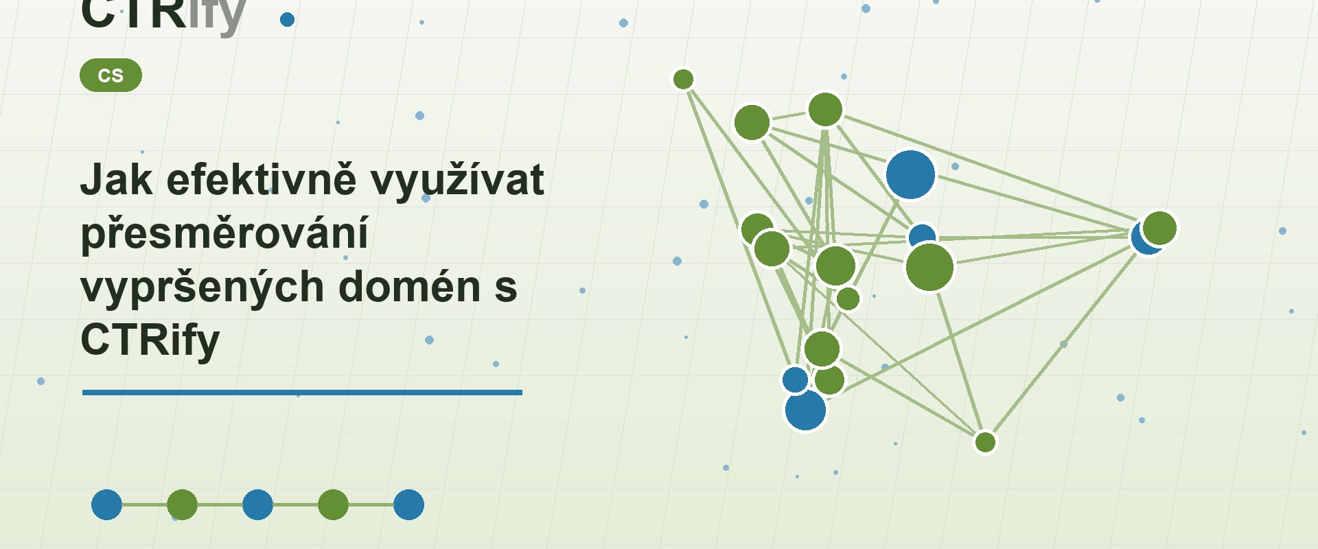 Jak efektivně využívat přesměrování vypršených domén s CTRify