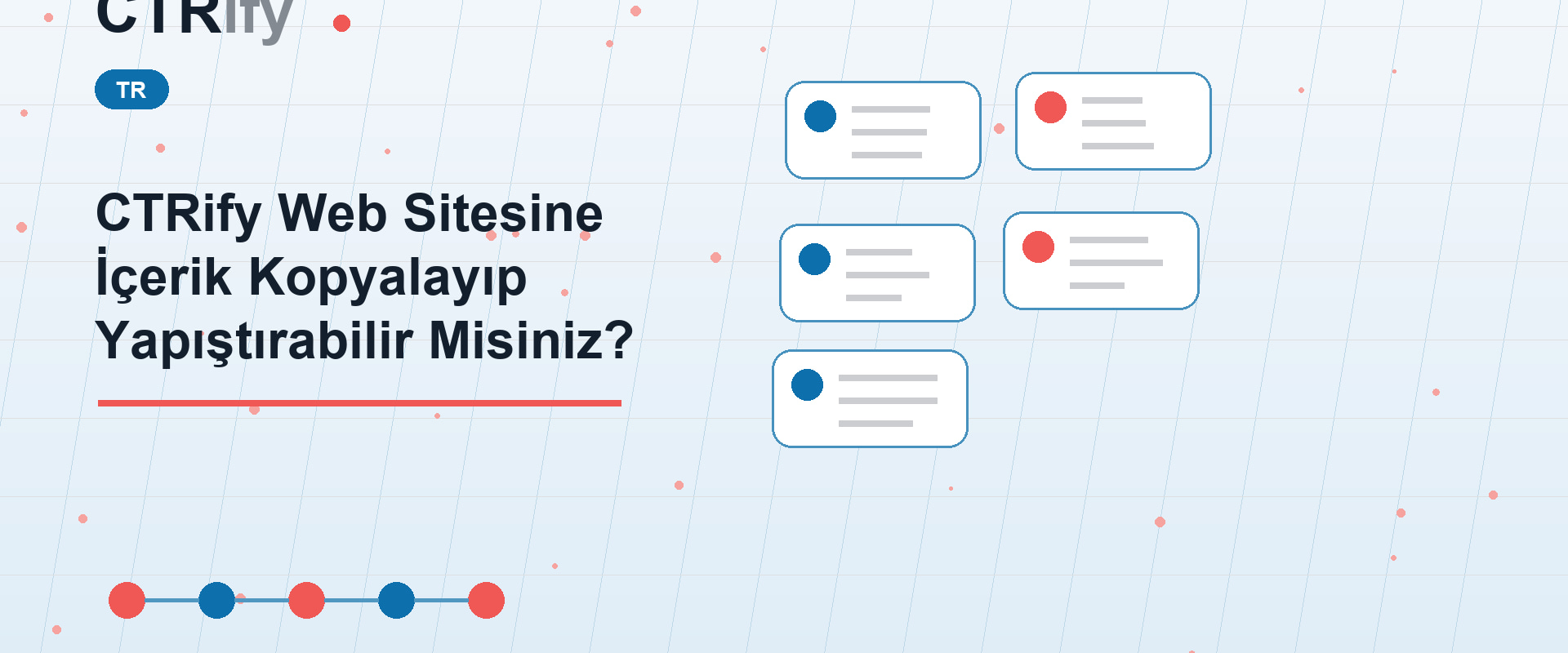 CTRify Web Sitesine İçerik Kopyalayıp Yapıştırabilir Misiniz?