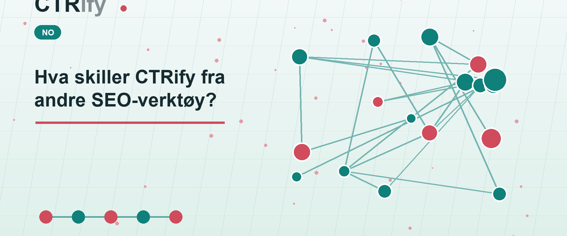 Hva skiller CTRify fra andre SEO-verktøy?