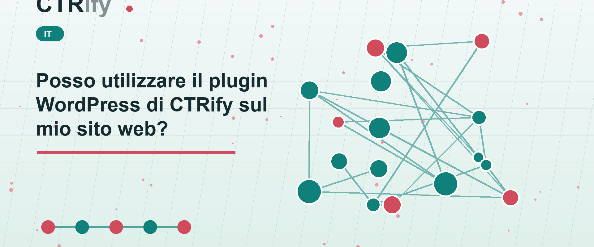 Posso utilizzare il plugin WordPress di CTRify sul mio sito web?