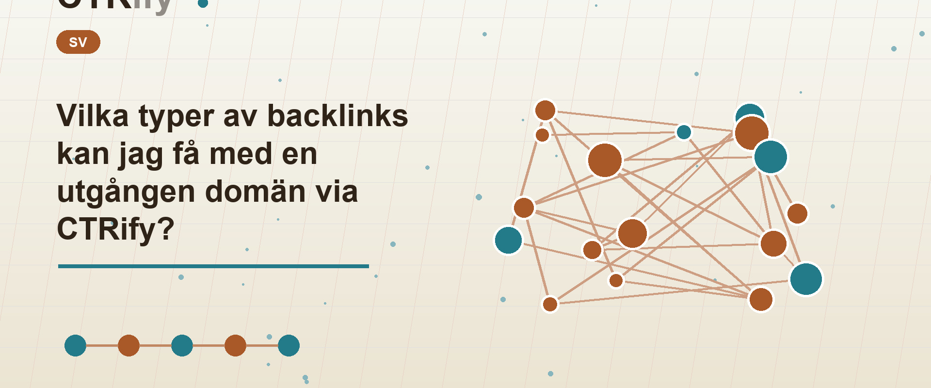 Vilka typer av backlinks kan jag få med en utgången domän via CTRify?