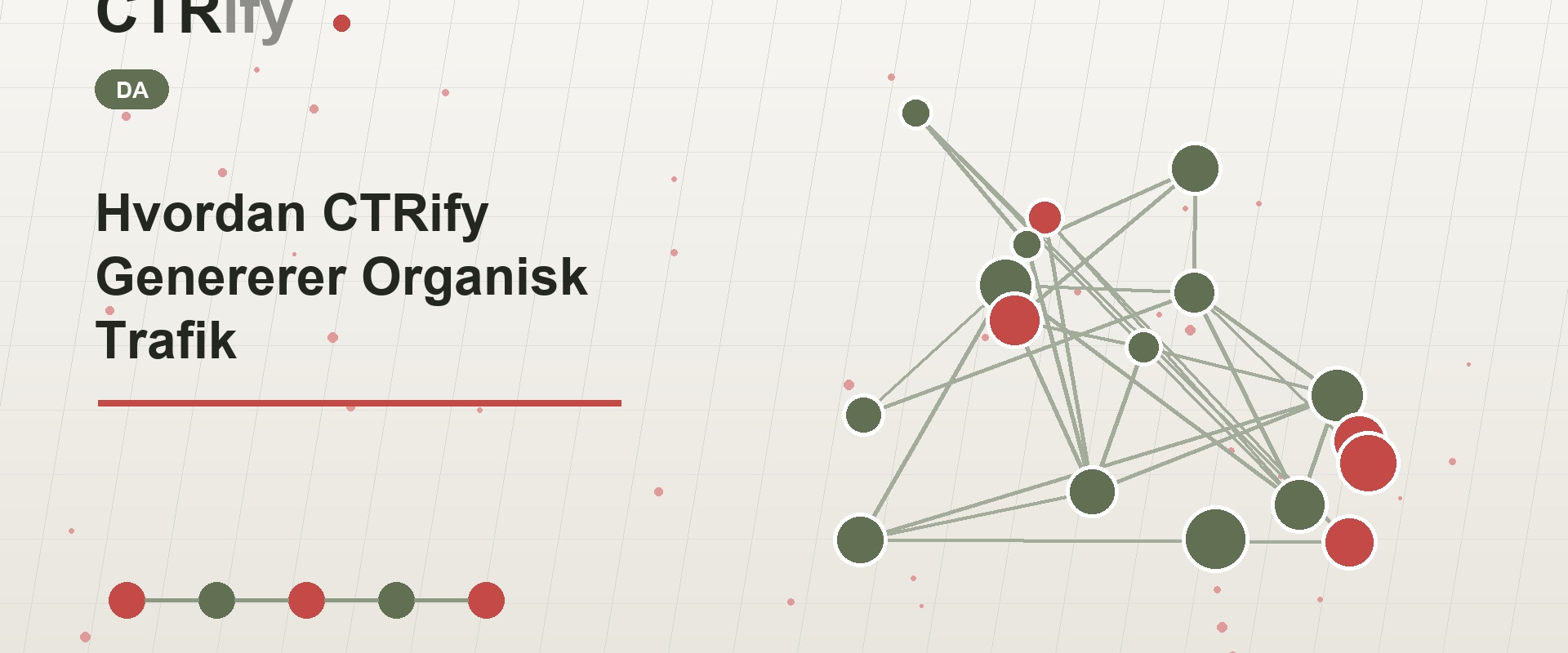 Hvordan CTRify Genererer Organisk Trafik