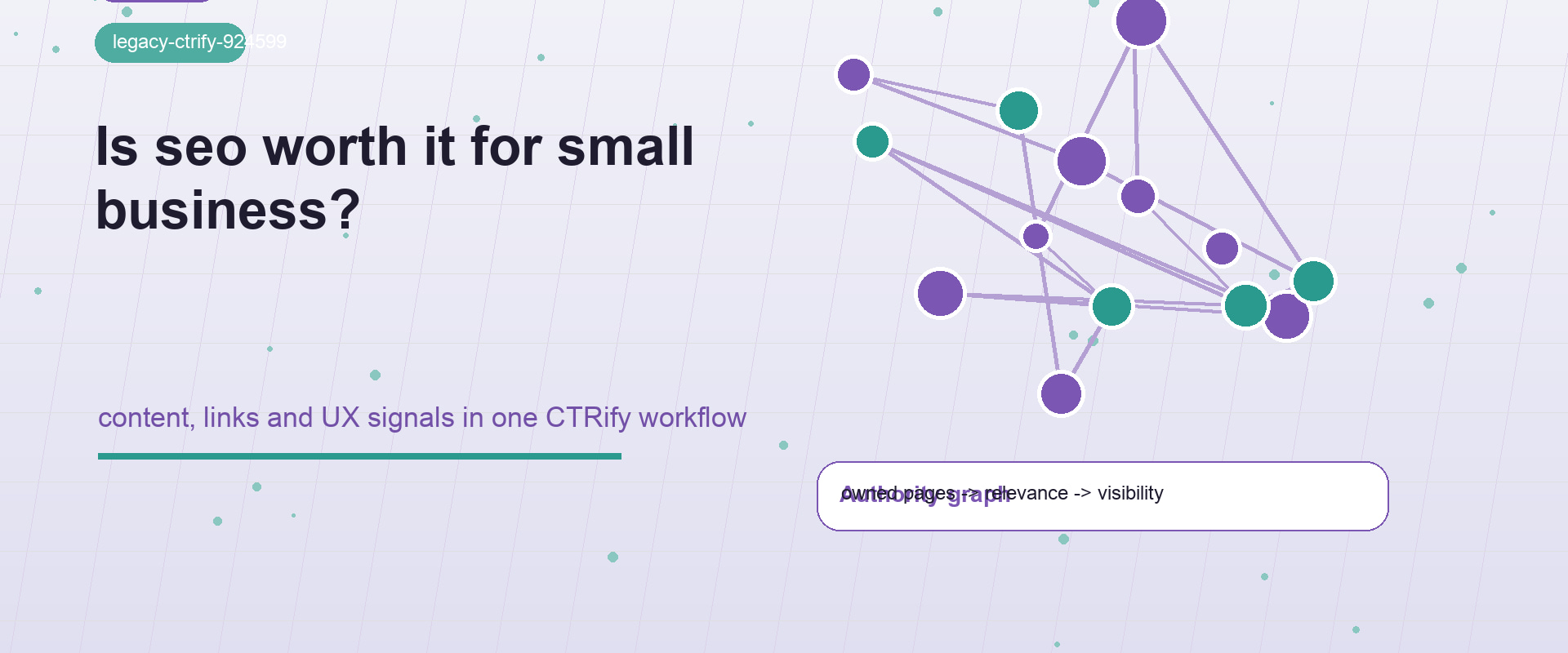 Is SEO Worth It For Small Business With CTRify