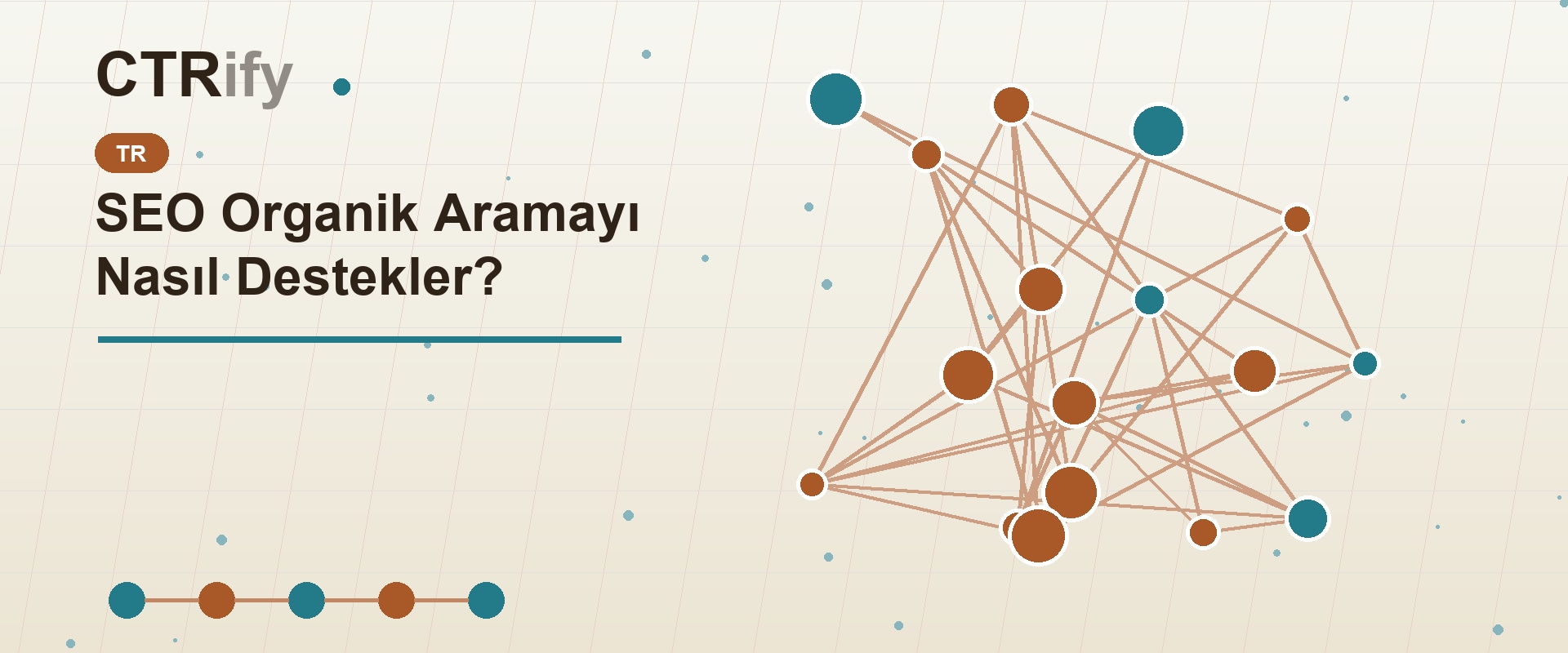 SEO Organik Aramayı Nasıl Destekler?
