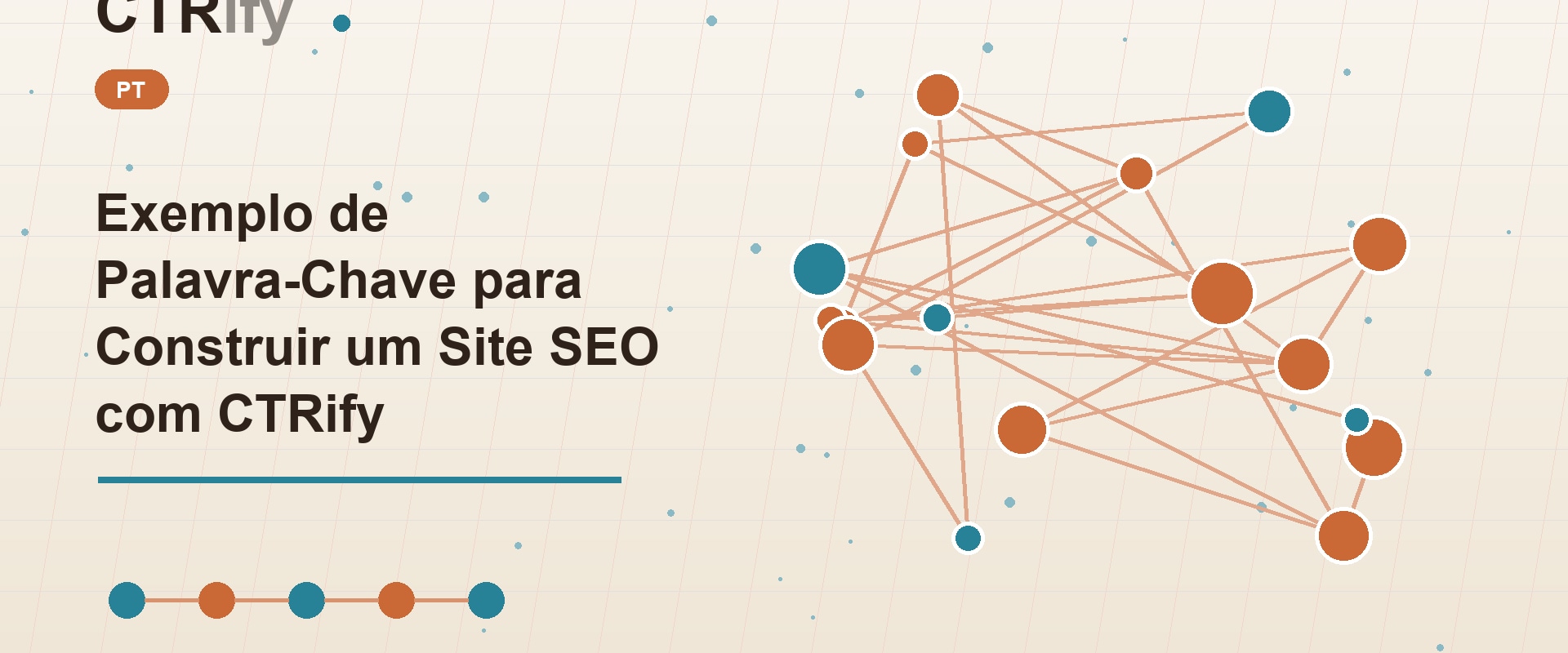 Exemplo de Palavra-Chave para Construir um Site SEO com CTRify