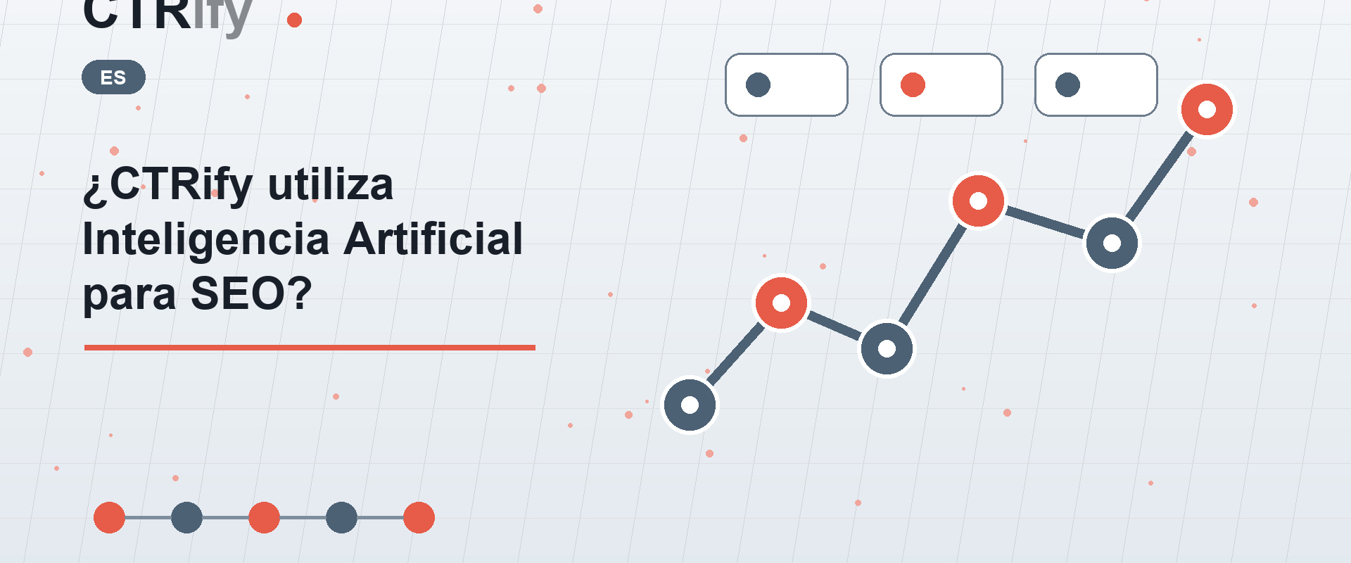 ¿CTRify utiliza Inteligencia Artificial para SEO?