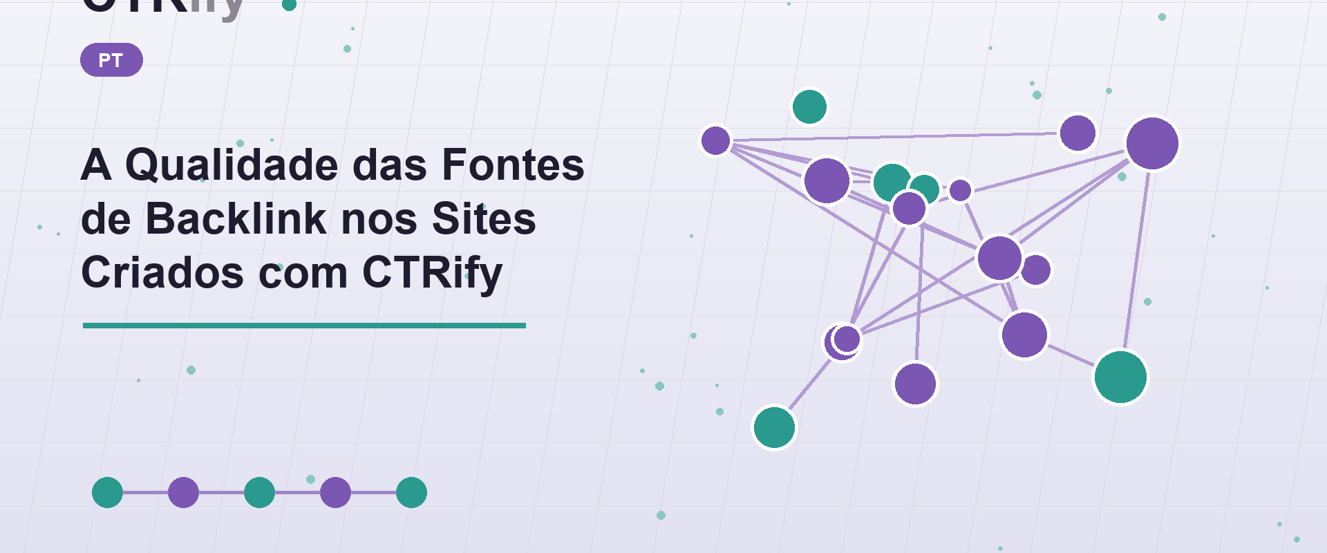 A Qualidade das Fontes de Backlink nos Sites Criados com CTRify