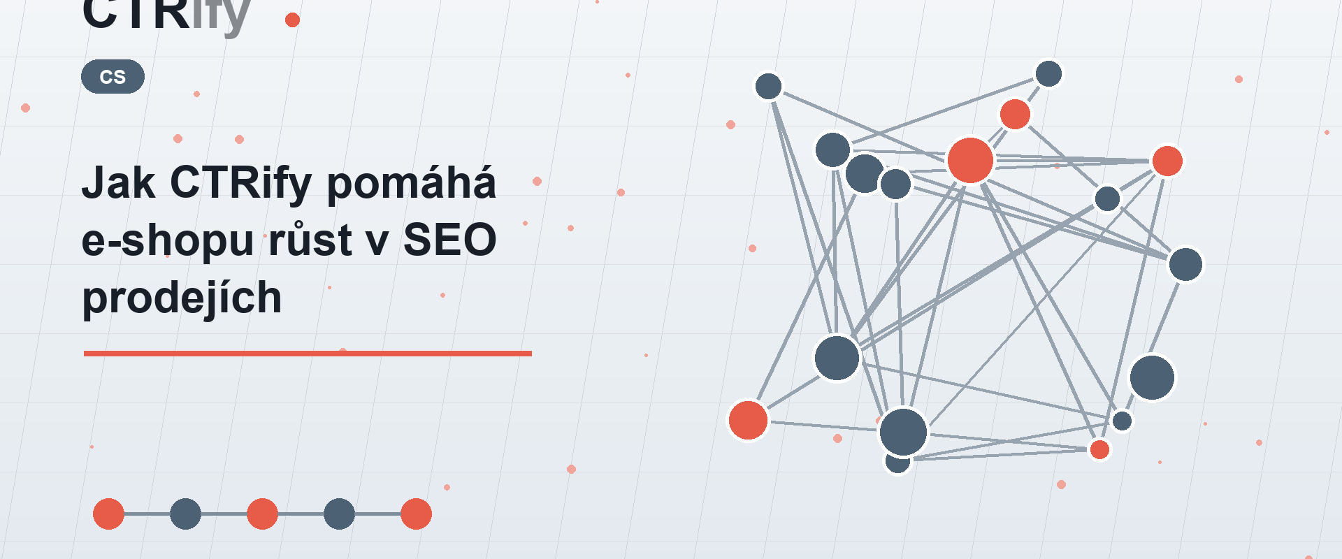 Jak CTRify pomáhá e-shopu růst v SEO prodejích