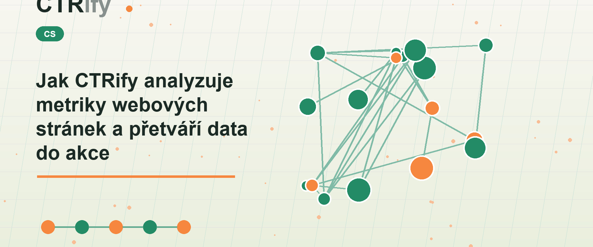 Jak CTRify analyzuje metriky webových stránek a přetváří data do akce