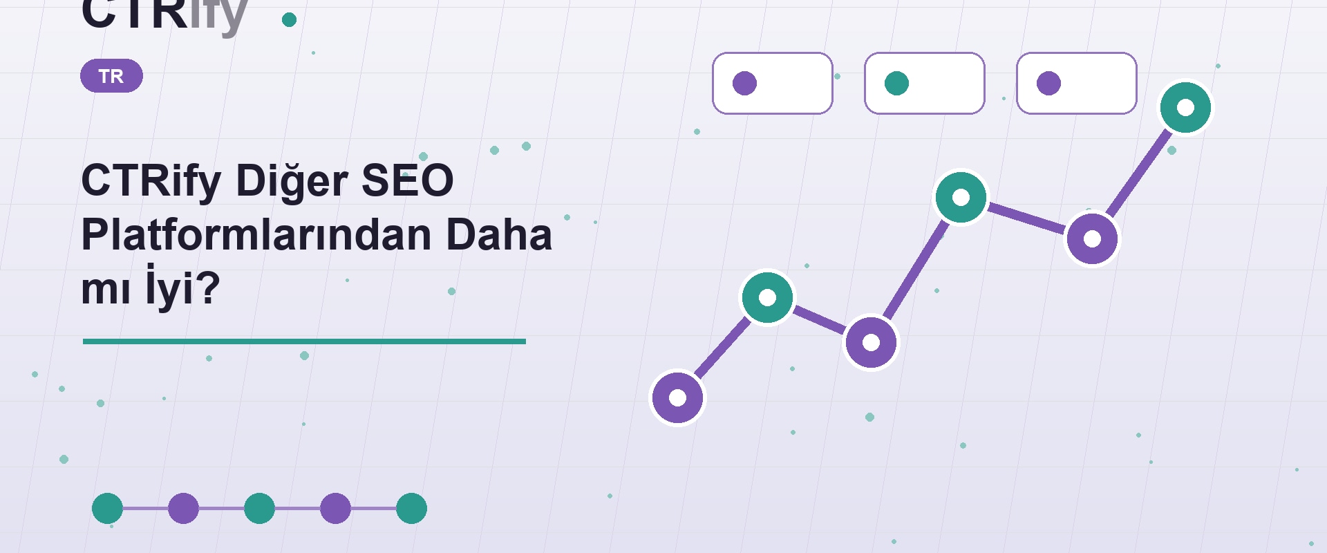 CTRify Diğer SEO Platformlarından Daha mı İyi?