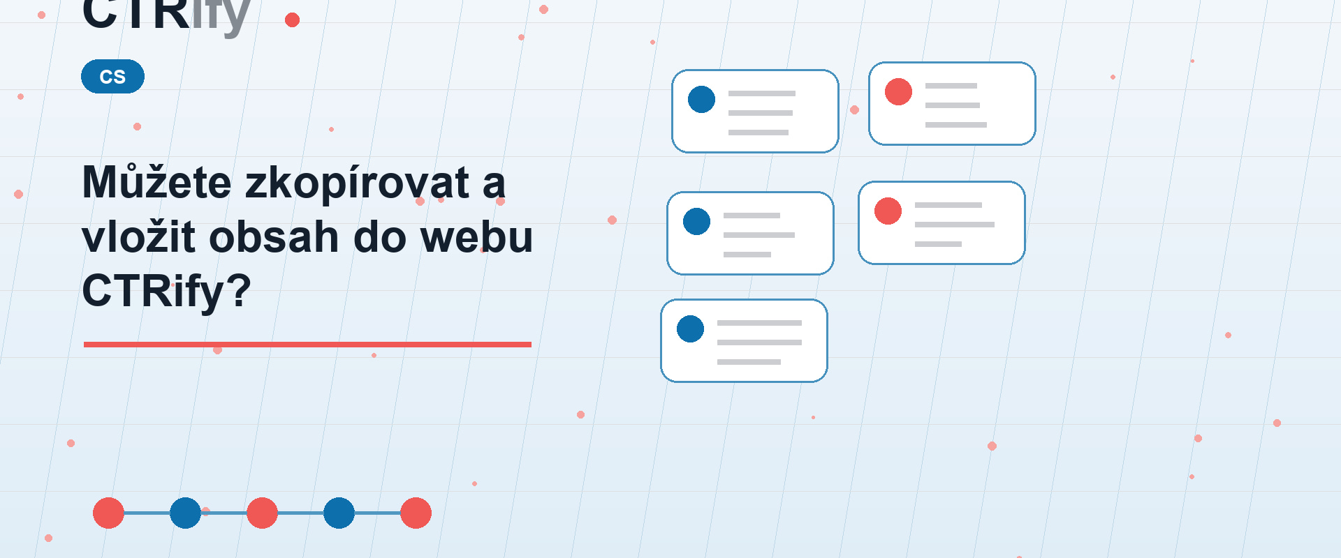 Můžete zkopírovat a vložit obsah do webu CTRify?