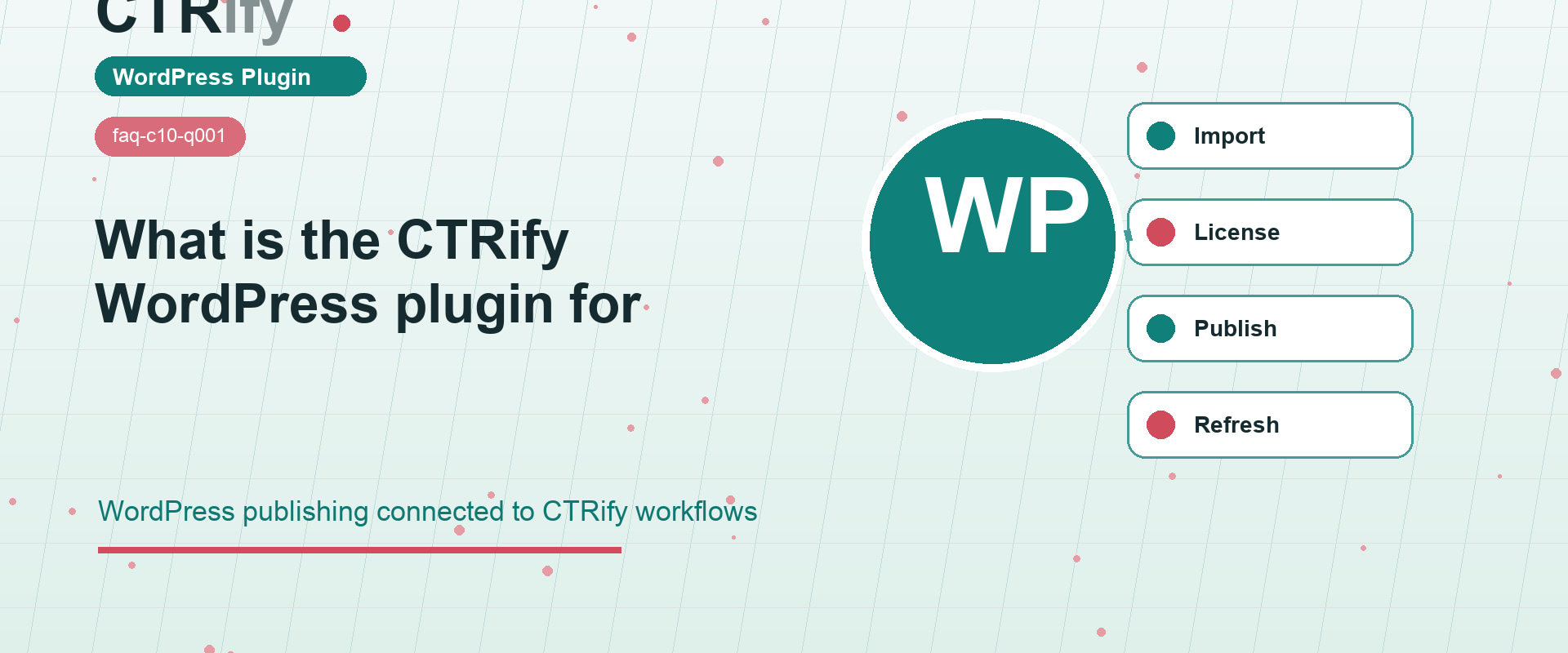 Para que serve o plugin WordPress da CTRify