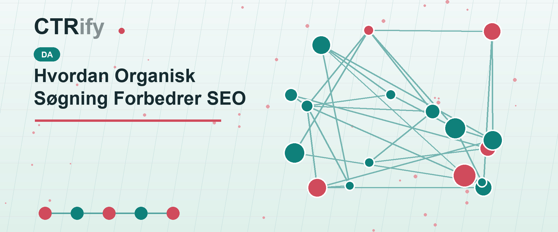 Hvordan Organisk Søgning Forbedrer SEO