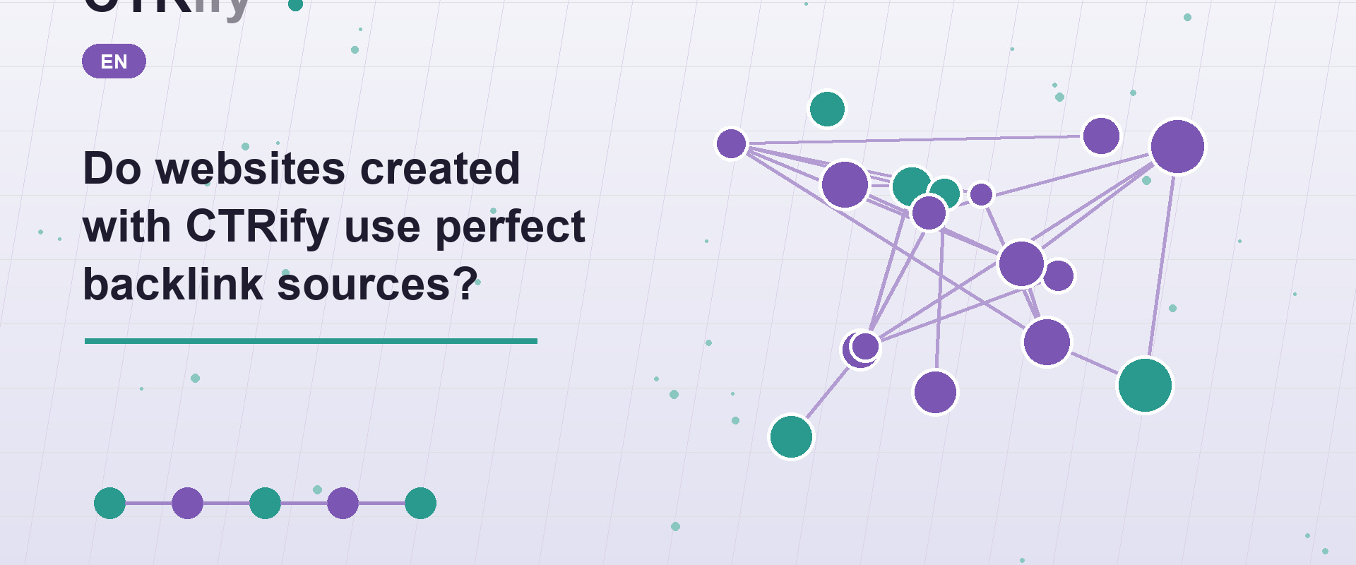 Do websites created with CTRify use perfect backlink sources?