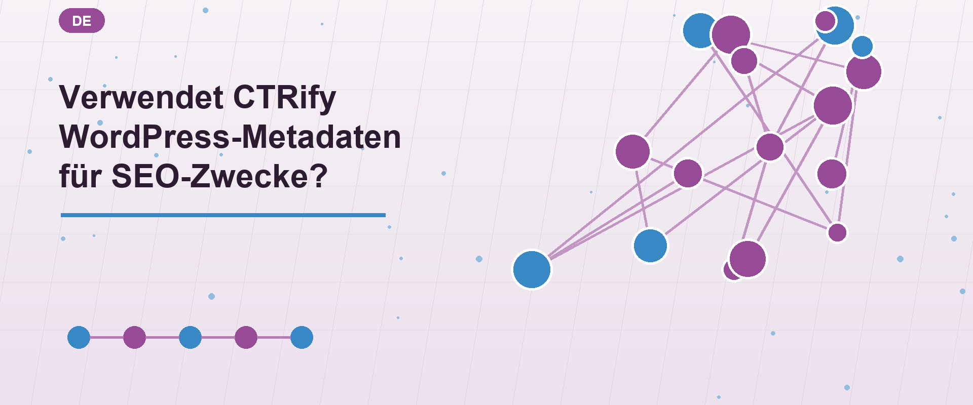 Verwendet CTRify WordPress-Metadaten für SEO-Zwecke?