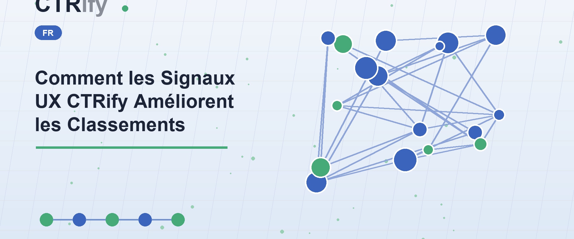 Comment les Signaux UX CTRify Améliorent les Classements