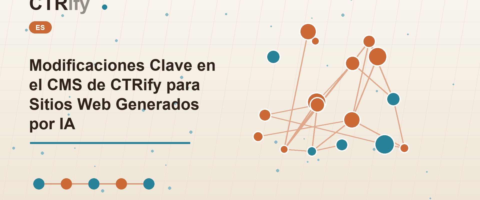 Modificaciones Clave en el CMS de CTRify para Sitios Web Generados por IA