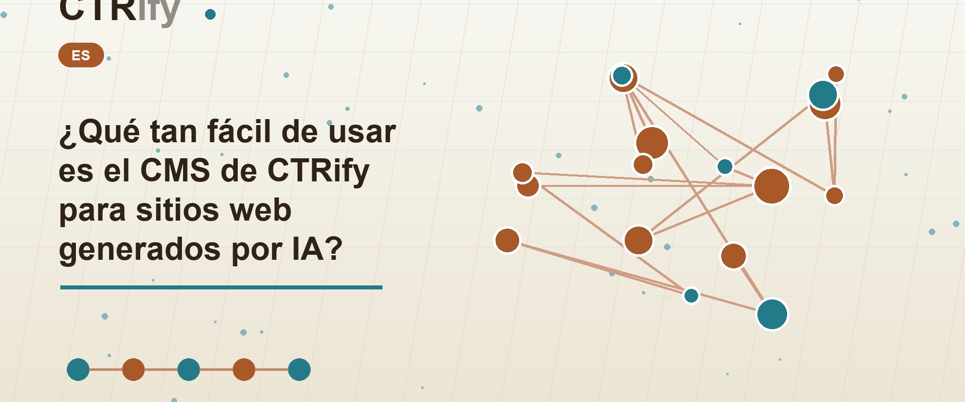 ¿Qué tan fácil de usar es el CMS de CTRify para sitios web generados por IA?