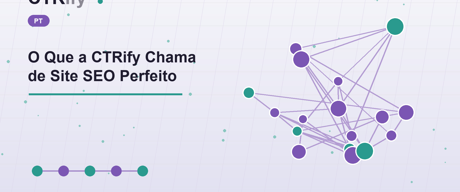 O Que a CTRify Chama de Site SEO Perfeito
