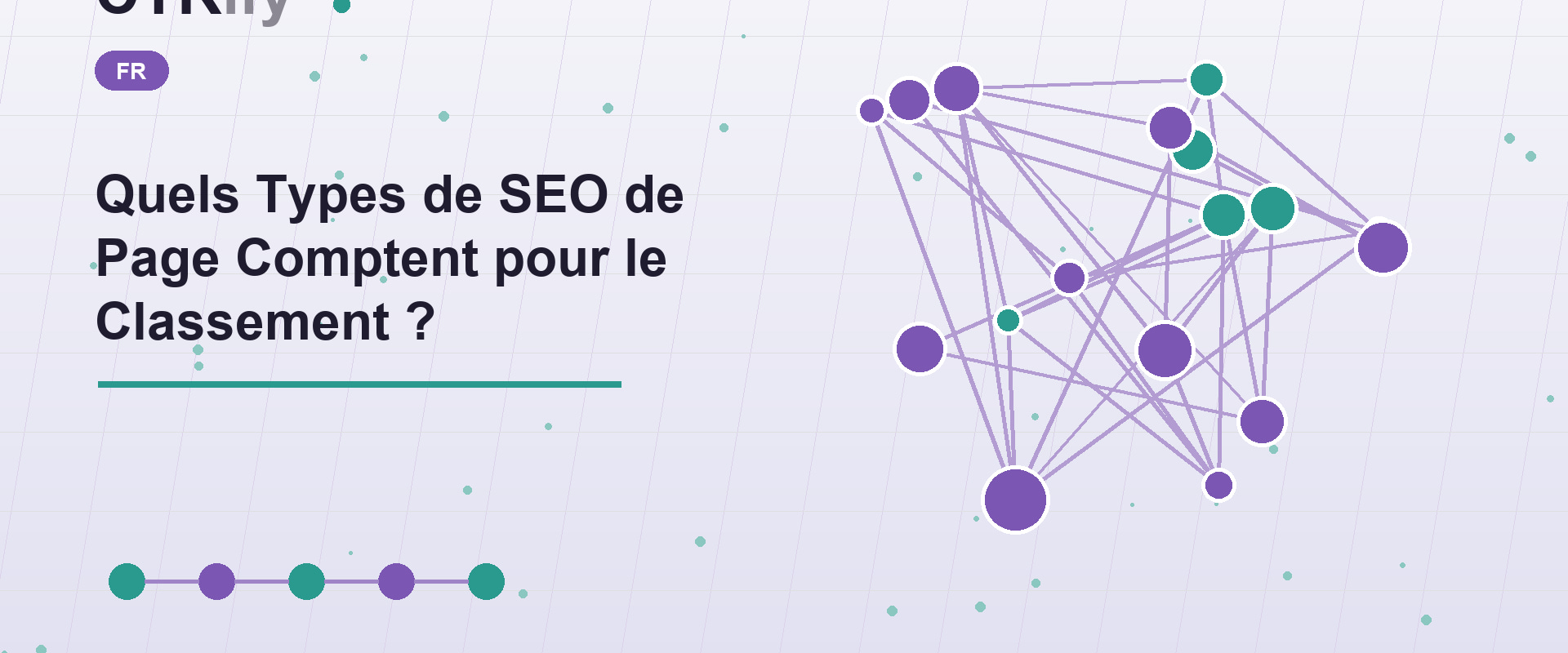 Quels Types de SEO de Page Comptent pour le Classement ?