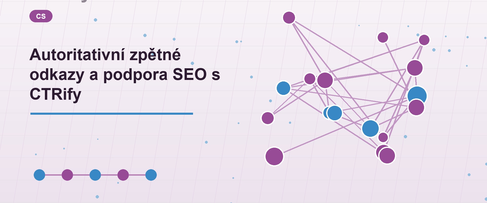 Autoritativní zpětné odkazy a podpora SEO s CTRify