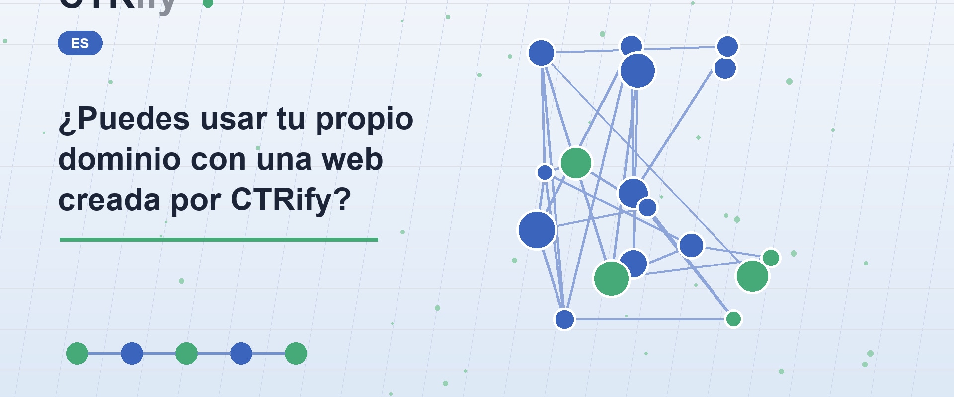 ¿Puedes usar tu propio dominio con una web creada por CTRify?