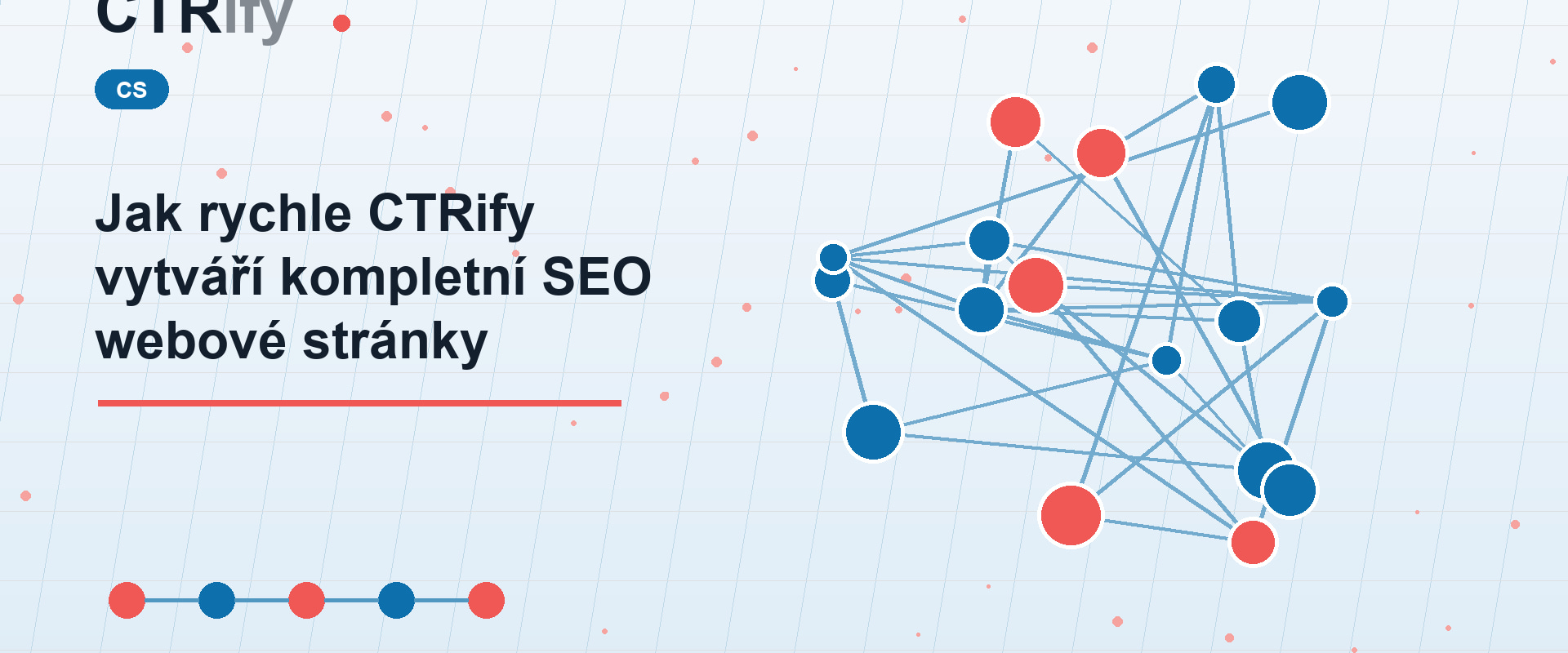 Jak rychle CTRify vytváří kompletní SEO webové stránky
