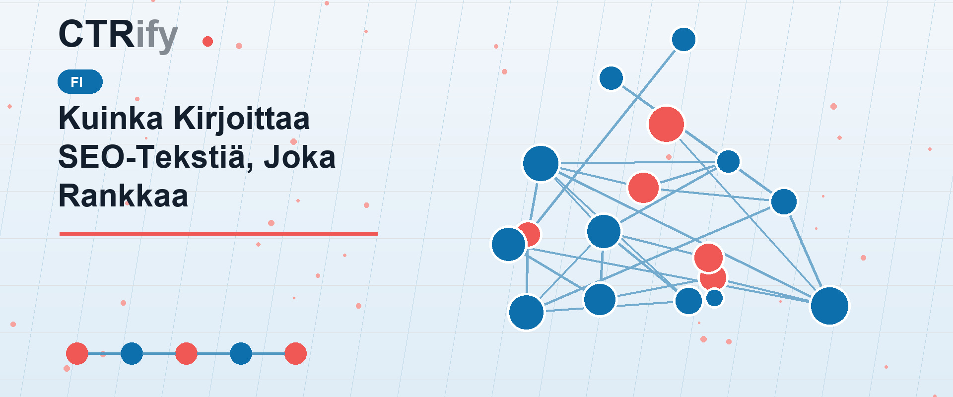 Kuinka Kirjoittaa SEO-Tekstiä, Joka Rankkaa